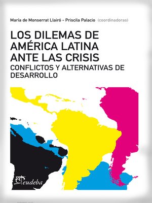 cover image of Los dilemas de América latina ante la crisis